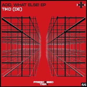 Acid, What Else! - Single