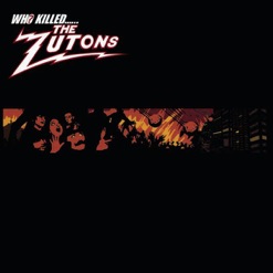 WHO KILLED THE ZUTONS cover art