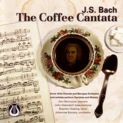 Bach: The Coffee Cantata