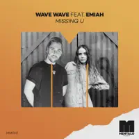 Missing U (feat. EMIAH) — Wave Wave