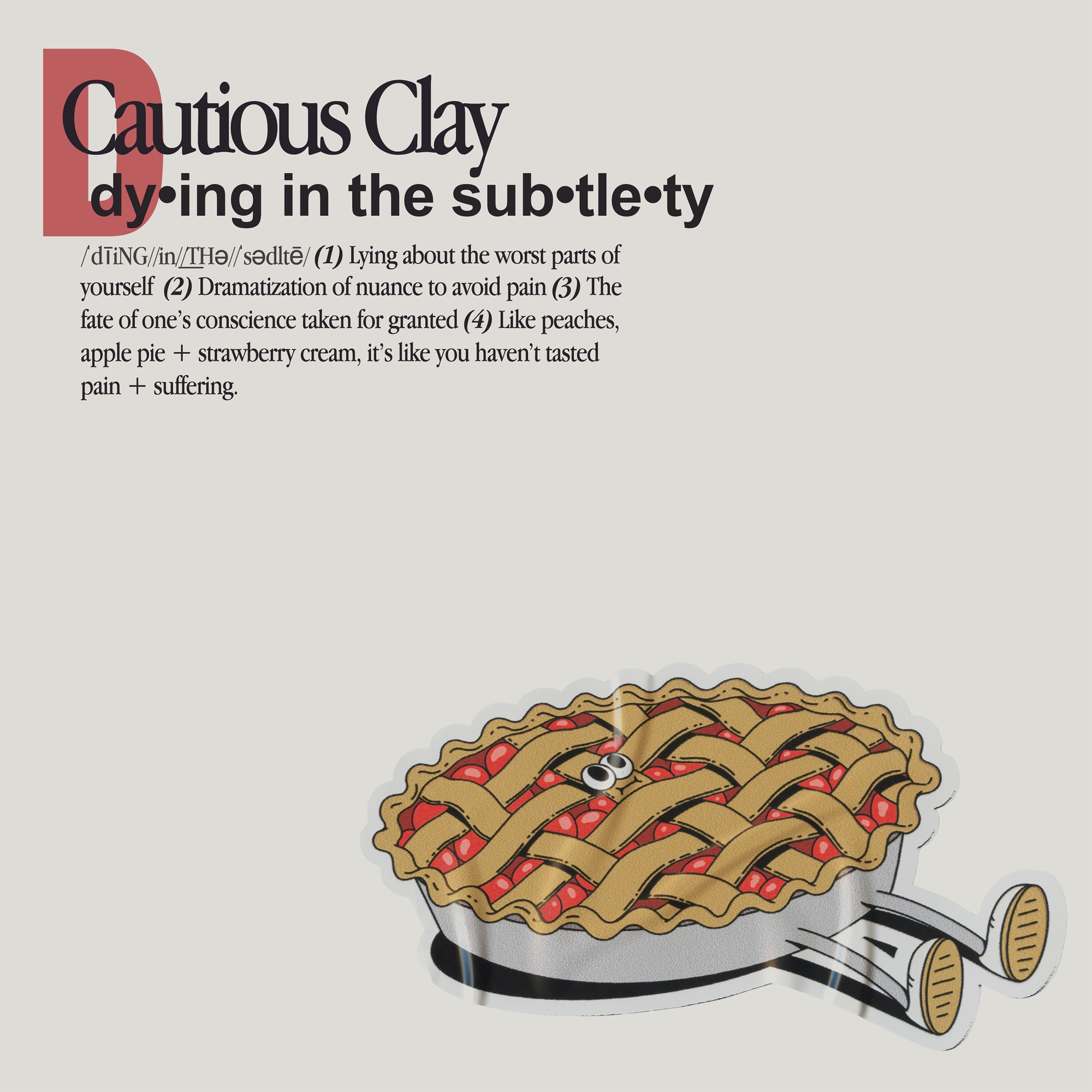 Cautious Clay - Dying in the Subtlety - Single