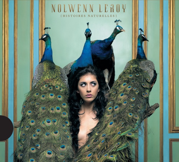 Histoires naturelles - Nolwenn Leroy