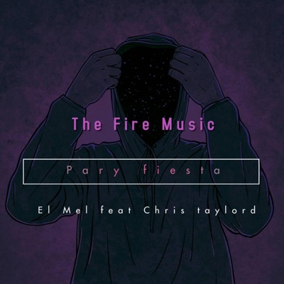 Pary Fiesta (feat. El Mel & Chris Taylord) - Single