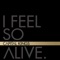 I Feel so Alive - Capital Kings lyrics