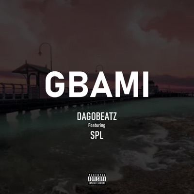 Gbami (feat. SPL) - Single