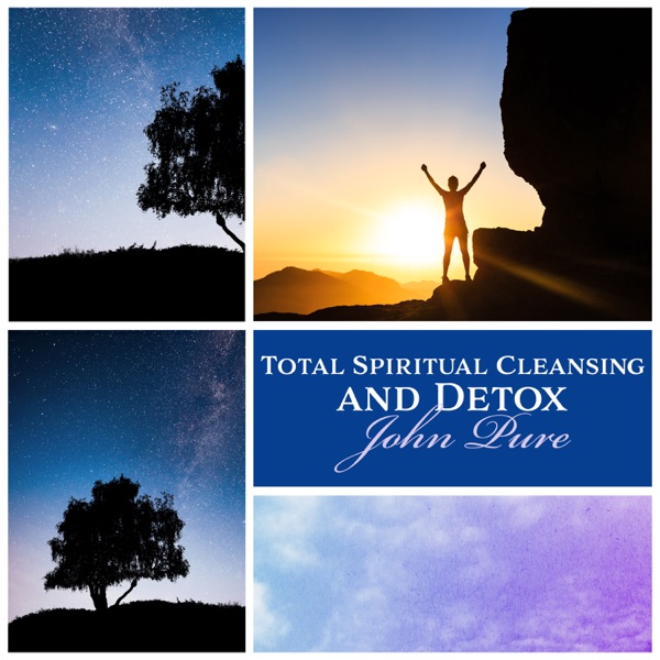 Total Spiritual Cleansing and Detox