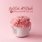 I Savour Feeling Good About Myself - Positive Thinking World lyrics