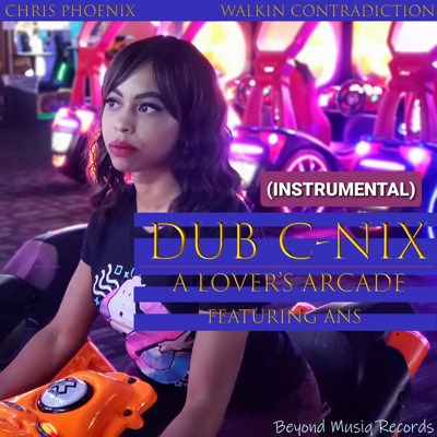 A Lover's Arcade (feat. Walkin Contradiction & ANS) [Instrumental] [Instrumental] - Single