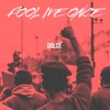 Fool Me Once - Single