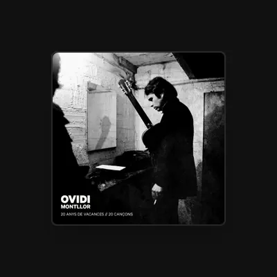 Listen to Ovidi Montllor, watch music videos, read bio, see tour dates & more!