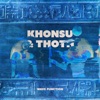 Khonsu & Thoth - Single
