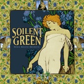 Soilent Green - Looking Through Nails