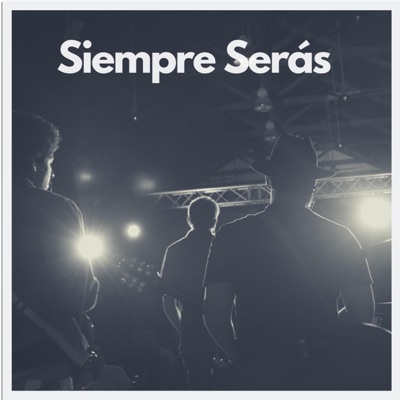 Siempre Serás - Single
