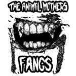 The Animal Mothers - Fangs