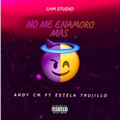 No Me Enamoro Mas (feat. Estela Trujillo) artwork
