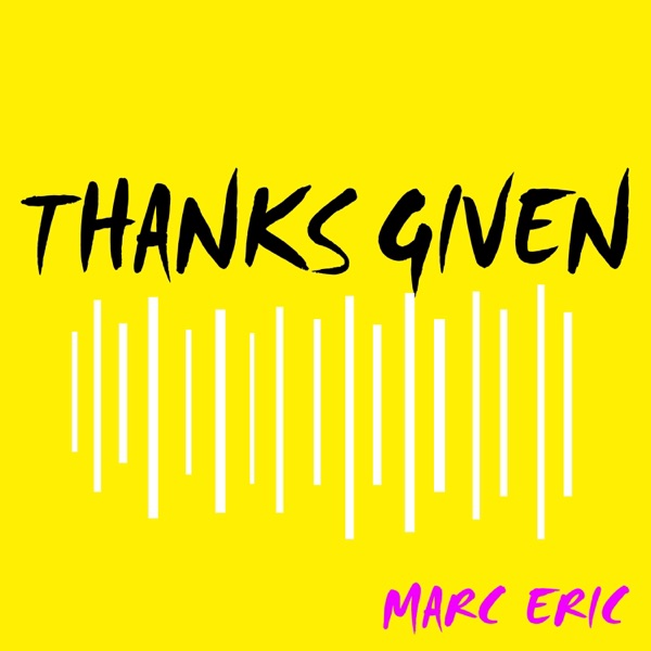 Thanks Given
