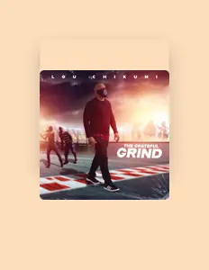 Lou Chikuni सुनें, म्यूज़िक वीडियो देखें, बायो पढ़ें, दौरे की तारीखें और बहुत कुछ देखें!