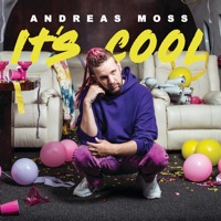 It's Cool - Single - Andreas Moss