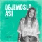 Dejemoslo Así (Remix) - Single