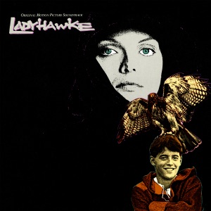 Ladyhawke (Original Motion Picture Soundtrack)