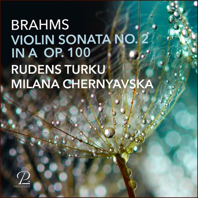 Brahms: Violin Sonata No. 2 in A Major, Op. 100 - Single