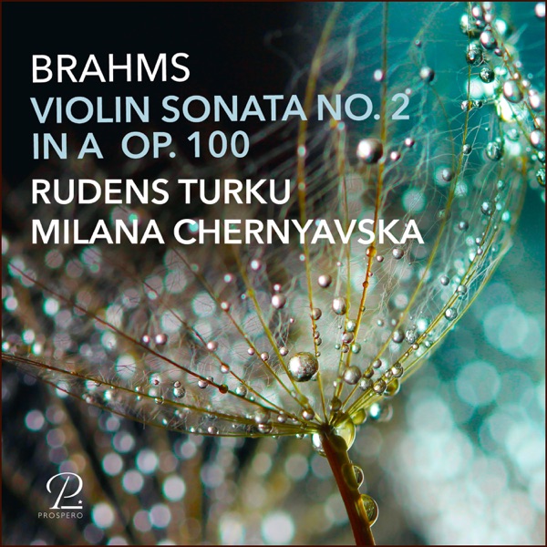 Brahms: Violin Sonata No. 2 in A Major, Op. 100 - Single