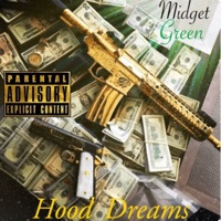 Hood Dreams - Single - Midget Green