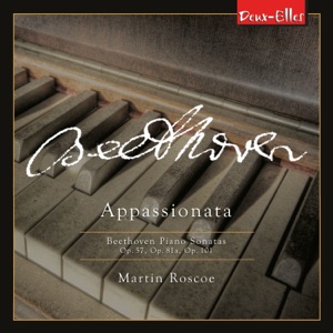 Beethoven Piano Sonatas, Vol. 8: Appassionata
