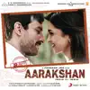 Stream & download Aarakshan (Original Motion Picture Soundtrack)