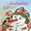 Jõuluvõlu. Tõnu Raadiku jõululaulud (feat. Musamari Laululapsed) - Tõnu Raadik