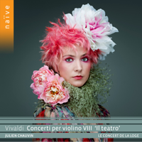 Julien Chauvin & Le Concert de la Loge - Vivaldi: Concerti per violino VIII 