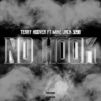 No Hook (feat. MikeJack3200) - Single - Terry Hoover