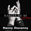Hablen de Mi (En Vivo) - Single