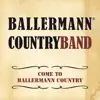 Ballermann Country Band - Come to Ballermann Country