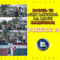Pikete 2 (feat. Sino Lapinta, la Nave & Kaneyzon) - Single - Rodel 12