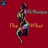 The What - Single