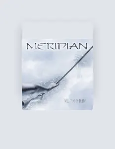 Ascolta Meridian, guarda video musicali, leggi la biografia, vedi le date del tour & altro!