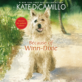 Because of Winn-Dixie (Unabridged) - Kate DiCamillo Cover Art