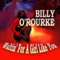 Waitin' For a Girl Like You