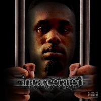 Incarcerated - Gle Money Josh