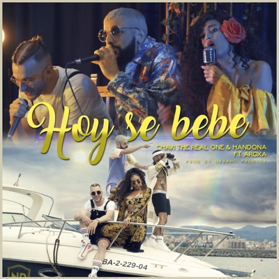 Hoy Se Bebe (feat. Aroxa) - Single