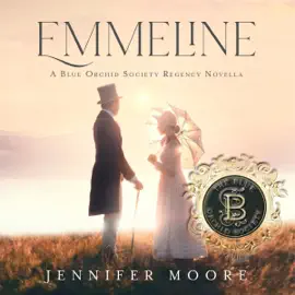 Emmeline: A Blue Orchid Society Regency Novella (Unabridged)