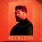 Reckless - Brian Chinn lyrics