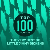 Top 100 Classics - The Very Best of Little Jimmy Dickens artwork