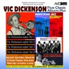 Vic Dickenson, Ruby Braff, Shad Collins, Edmond Hall, Sir Charles Thompson, Steve Jordan, Walter Page, Les Erskine & Jo Jones