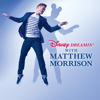 Go the Distance - Matthew Morrison