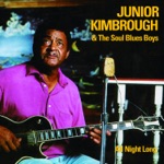 Junior Kimbrough & The Soul Blues Boys - Slow Lightning