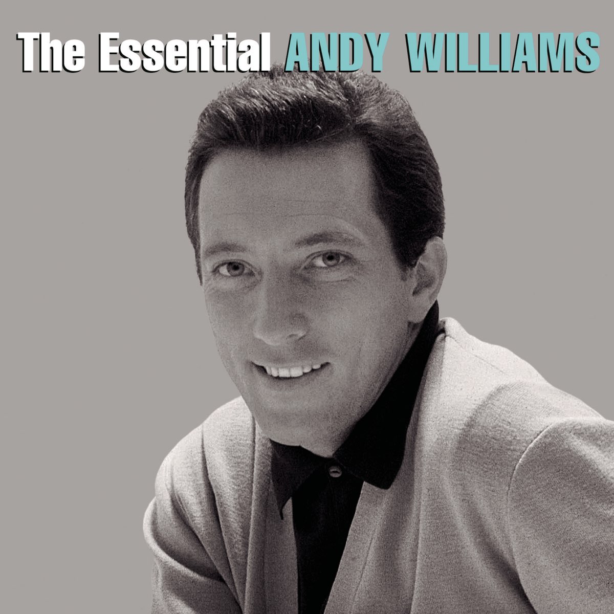The Essential Andy Williams - Album by Andy Williams - Apple Music