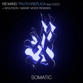 Truth (feat. Coco) [Marat Mode Remix] Re-Mind