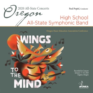 Oregon OMEA Conference 2020 High School All-State Symphonic Band (Live) - EP